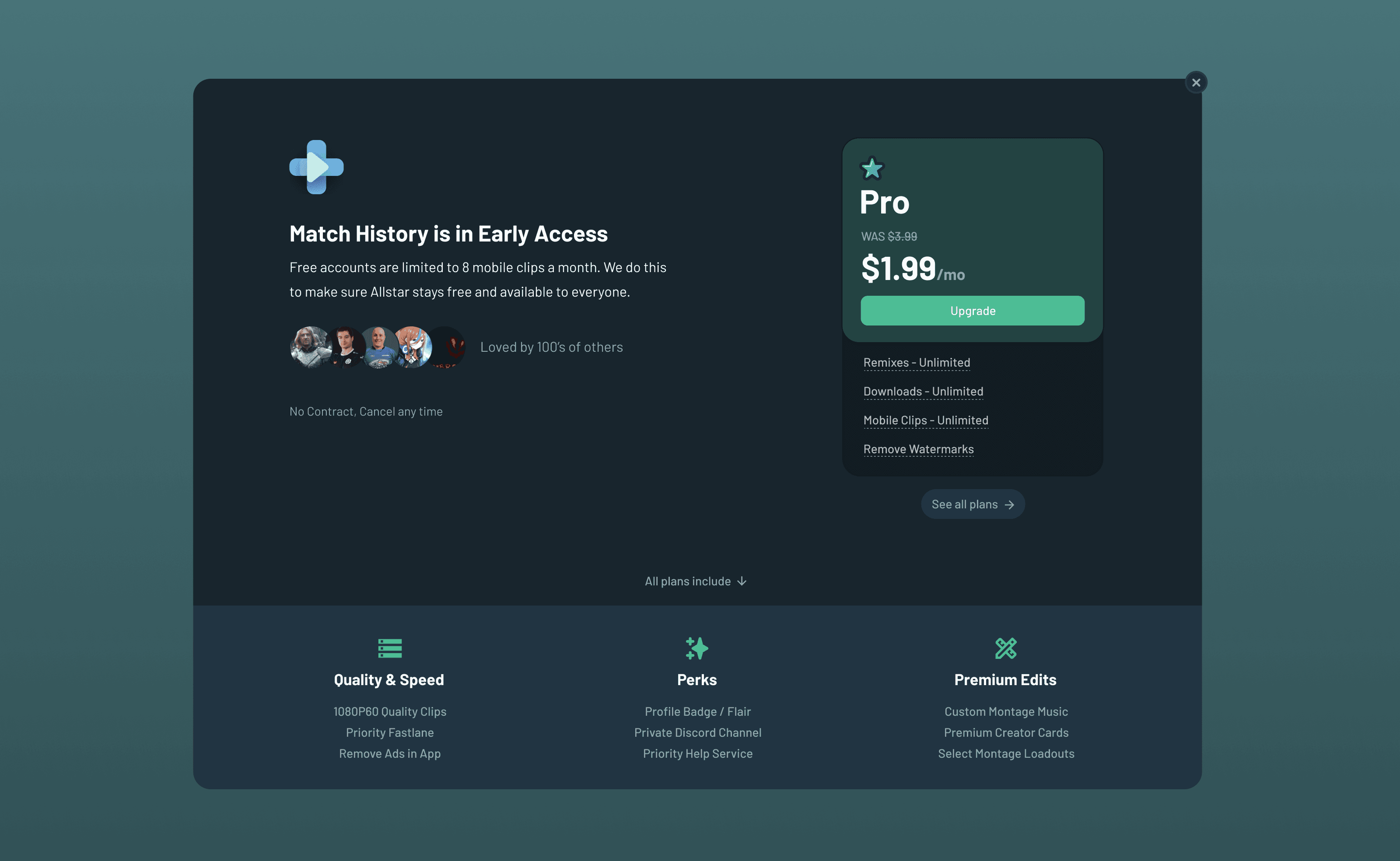 Match History early access paywall